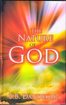 The Nature of God(English, Paperback, Dandekar B. B.)