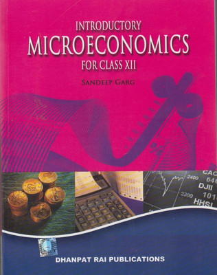 Introductory Microeconomics for Class XII(English, Paperback, Garg Sandeep)