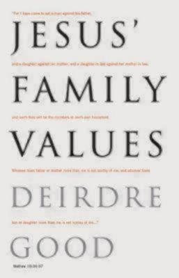Jesus' Family Values(English, Paperback, Good Deirdre)
