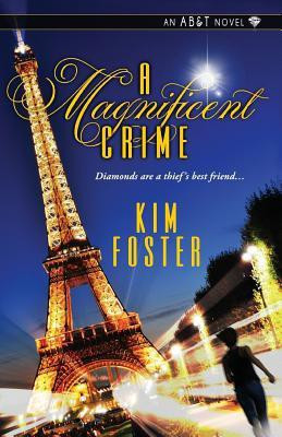 A Magnificent Crime(English, Paperback, Foster Kim)