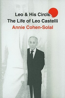 Leo and His Circle(English, Hardcover, Cohen-Solal Annie)