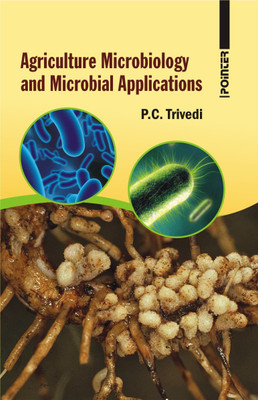 Agriculture Microbiology and Microbial Applications(English, Hardcover, P.C. Trivedi)