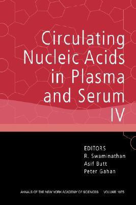 Circulating Nucleic Acids in Plasma and Serum IV, Volume 1075(English, Paperback, unknown)