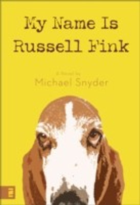 My Name is Russell Fink(English, Paperback, Snyder Michael)