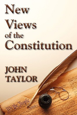 New Views of the Constitution(English, Paperback, Taylor of Caroline John)