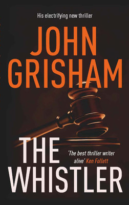 The Whistler(English, Paperback, Grisham John)