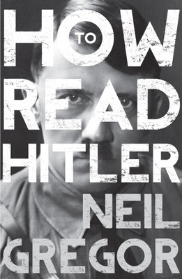 How To Read Hitler(English, Paperback, Gregor Neil)