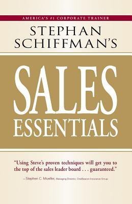 Stephan Schiffman's Sales Essentials 01 Edition(English, Paperback, Schiffman Stephan)