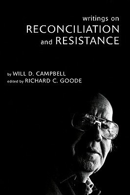 Writings on Reconciliation and Resistance(English, Paperback, Campbell Will D)