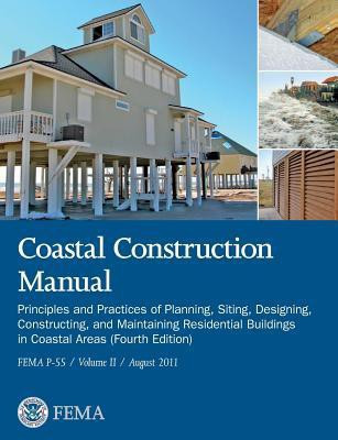 Coastal Construction Manual Volume 2(English, Paperback, Federal Emergency Management Agency)
