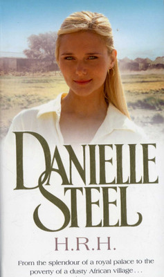 Danielle Steel - H.R.H Pb GBP 6.99(English, Paperback, DANIELLE STEEL)