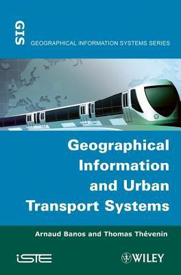 Geographical Information and Urban Transport Systems(English, Hardcover, unknown)