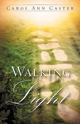 Walking In The Light(English, Paperback, Caster Carol Ann)