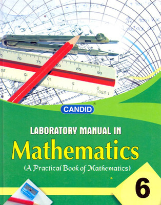 Candid Laboratory Manual in Mathematics Class - 6(English, Paperback, Arvind Nagpal)