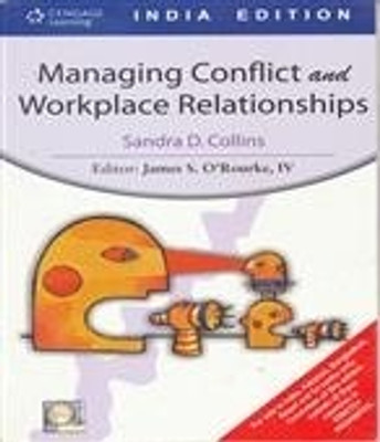 Managing Conflict and Workplace Relationships 1st  Edition(English, Paperback, O'rourke James)