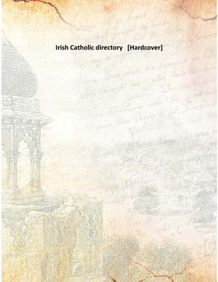 Irish Catholic directory [Hardcover](English, Hardcover, Anonymous)