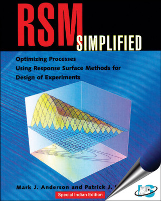 RSM Simplified : Optimizing Processes Using Response Surface Methods for Design of Experiments, (With CD-ROM)(English, Paperback, Patrick J. Whitcomb, Mark J. Anderson)