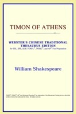 Timon of Athens (Webster's Chinese-Simplified Thesaurus Edition)(English, Paperback, Icon Reference)