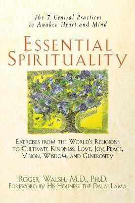Essential Spirituality(English, Hardcover, Walsh Roger)