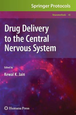 Drug Delivery to the Central Nervous System 1st Edition. Edition(English, Hardcover, unknown)