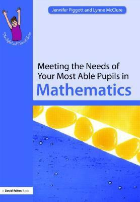 Meeting the Needs of Your Most Able Pupils: Mathematics(English, Paperback, McClure Lynne)