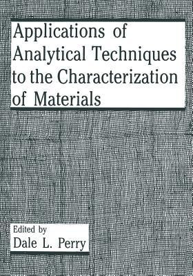Applications of Analytical Techniques to the Characterization of Materials(English, Paperback, unknown)