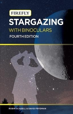 Stargazing with Binoculars(English, Paperback, Scagell Robin)