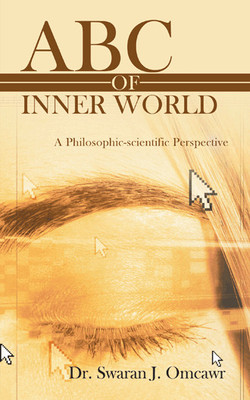 ABC of Inner World(English, Hardcover, Omcawr Swaran J Dr)