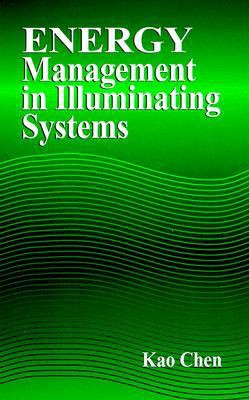 Energy Management In Illuminating Systems 1st Edition(English, Hardcover, Kao Chen)