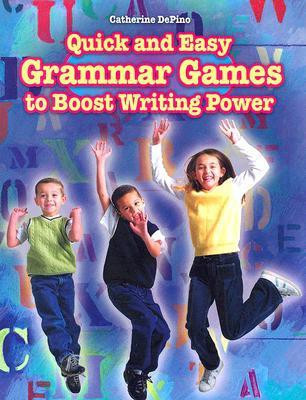 Quick and Easy Grammar Games to Boost Writing Power(English, Paperback, DePino Catherine S.)