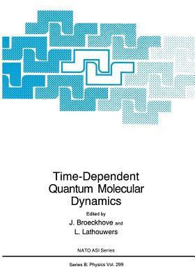 Time-Dependent Quantum Molecular Dynamics(English, Paperback, unknown)