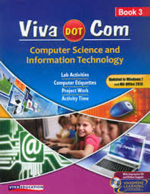 Dot Com ( Revised with Window 7) - 3-VIVA EDUCATION(English, Paperback, Ashok Arora Sarika Verma)
