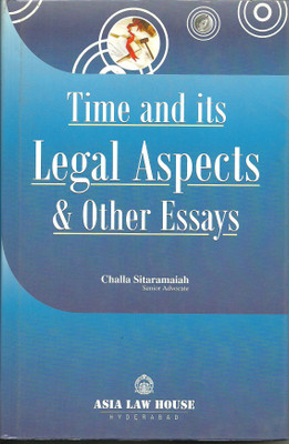 Times and its Legal Aspects and Other Essays(English, Hardcover, Challa Sitaramaiah)