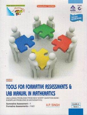 Tools for Formative Assessments & Lab Manual In Mathematics Class-10 term 1 &2(English, Paperback, A.P.Singh)