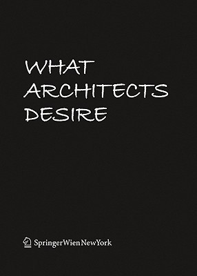 What Architects Desire(English, Paperback, unknown)