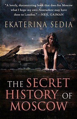 The Secret History of Moscow(English, Paperback, Sedia Ekaterina)