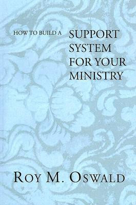 How to Build a Support System for Your Ministry(English, Paperback, Oswald Roy M)
