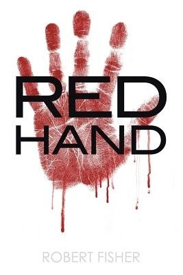 Red Hand(English, Paperback, Fisher Robert)