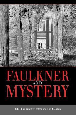 Faulkner and Mystery(English, Hardcover, unknown)
