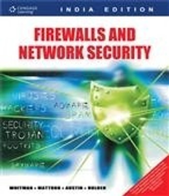 Firewalls and Network Security 1st  Edition(English, Paperback, Whitman Michael E.)