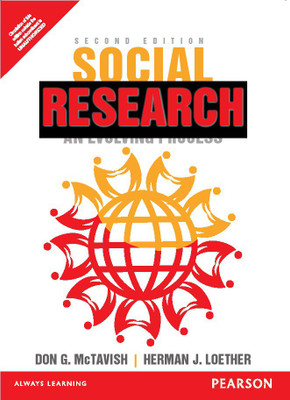 Social Research : An Evolving Process 2nd  Edition(English, Paperback, Donald G. McTavish, Herman J. Loether)