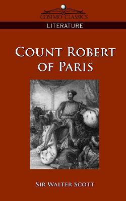 Count Robert of Paris(English, Paperback, Scott Walter Sir)