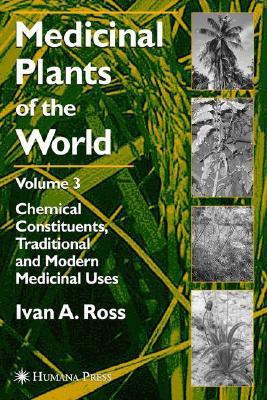 Medicinal Plants of the World, Volume 3(English, Hardcover, Ross Ivan A.)