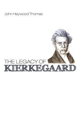 The Legacy of Kierkegaard(English, Paperback, Heywood Thomas John)