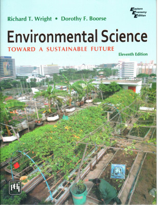 Environmental Science -Towaards A Sustain, 11 Ed(English, Paperback, Wright Richard T)