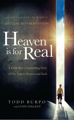HEAVEN IS FOR REAL  - A Little Boys Astounding Story of His Trip to Heaven and Back(English, Paperback, Burpo, Todd)