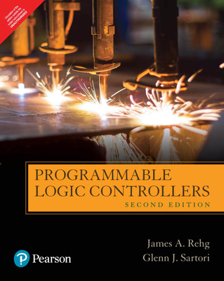 Programmable Logic Controllers 2 Edition(English, Paperback, Glenn J. Sartori, James A. Rehg)