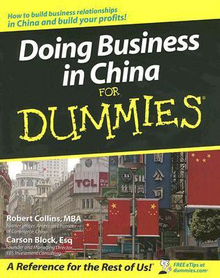 Doing Business in China For Dummies(English, Paperback, Collins Robert)