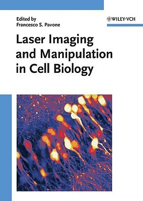 Laser Imaging and Manipulation in Cell Biology(English, Hardcover, unknown)