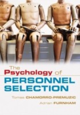 The Psychology of Personnel Selection(English, Hardcover, Chamorro-Premuzic Tomas)